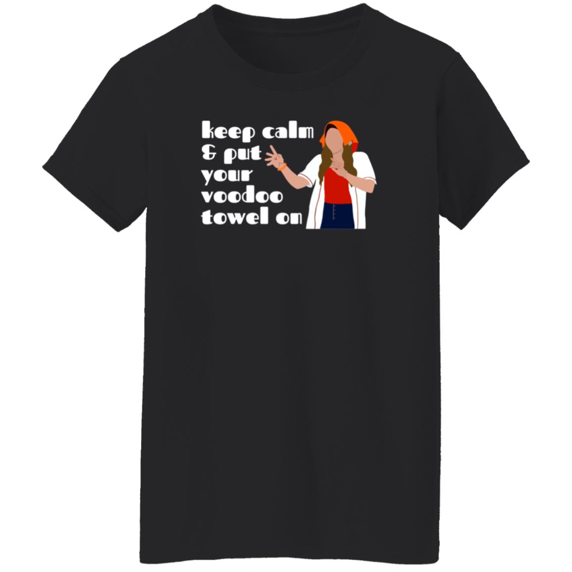 Keep Calm And Put Your Voodoo Towel On Shirt Voodoo Towel Shirt Hoodie Sweatshirt - Teechipus