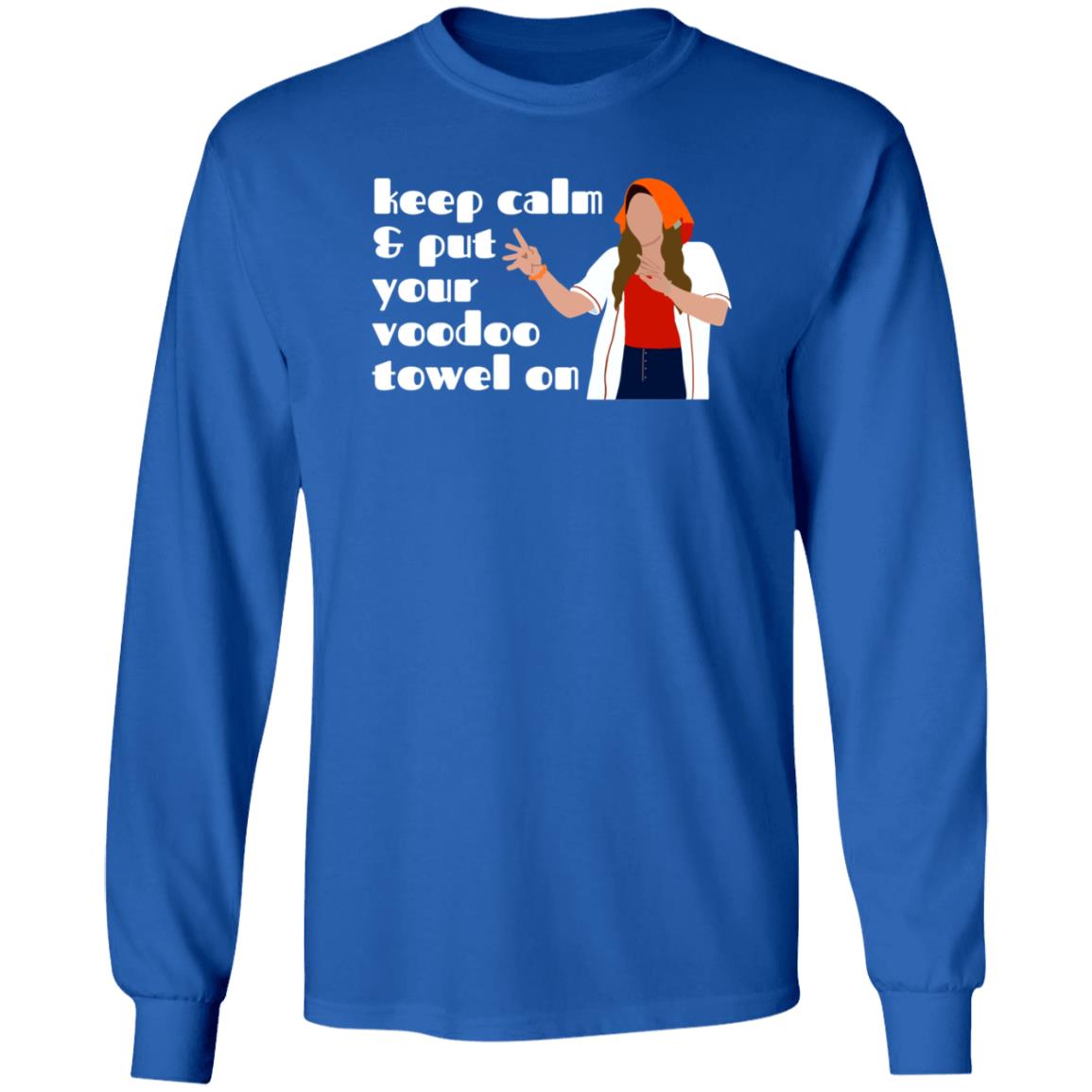 Keep Calm And Put Your Voodoo Towel On Shirt Voodoo Towel Shirt Hoodie Sweatshirt - Teechipus