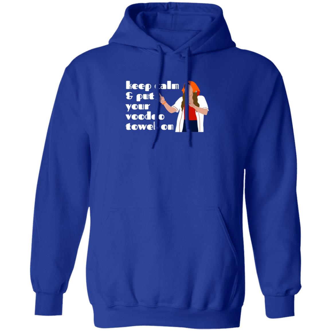 Keep Calm And Put Your Voodoo Towel On Shirt Voodoo Towel Shirt Hoodie Sweatshirt - Teechipus