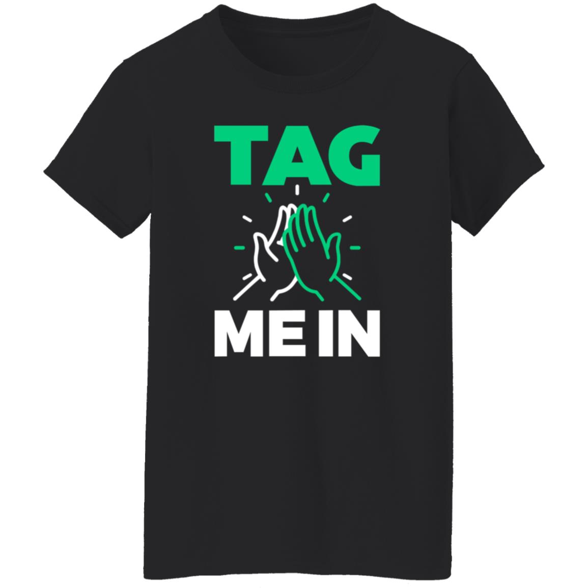 Gail Kim-Irvine Tag Me In Shirt Hoodie Sweatshirt Prowrestlingtees Shop - Teechipus