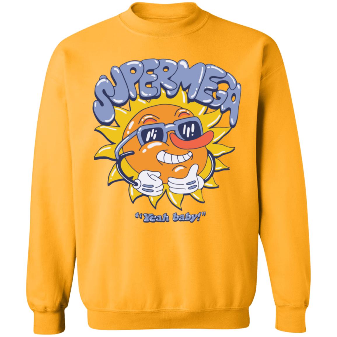 Super Mega Yeah Baby Shirt Super Mega Market Merch - Teechipus
