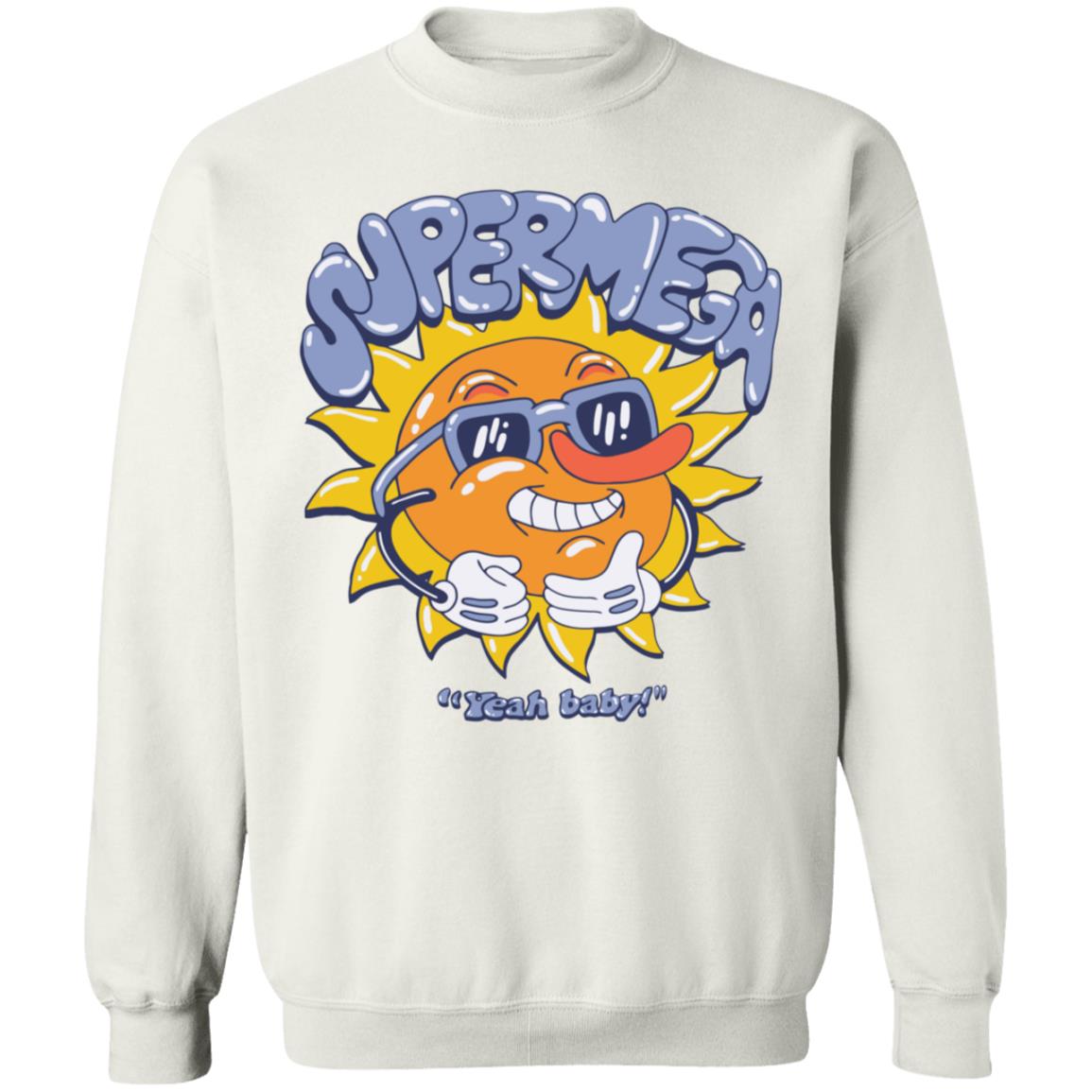 Super Mega Yeah Baby Shirt Super Mega Market Merch - Teechipus