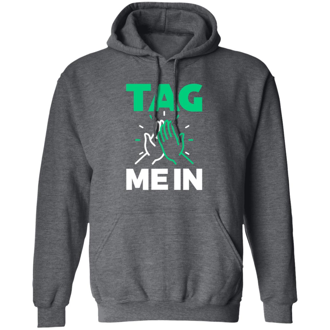 Gail Kim-Irvine Tag Me In Shirt Hoodie Sweatshirt Prowrestlingtees Shop - Teechipus