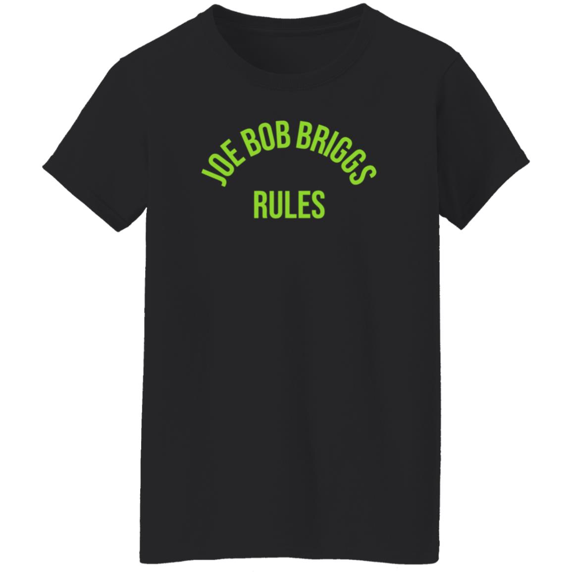 Joe Bob Rules Briggs Shirt Hoodie Sweatshirt - Teechipus