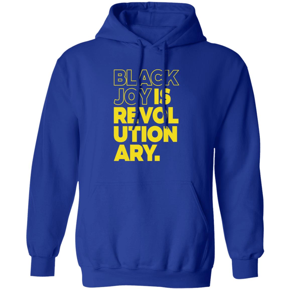 Black Men Smile Store Black Joy Is Revolutionary Hoodie Shirt Sweatshirt Kwame Mbalia - Teechipus