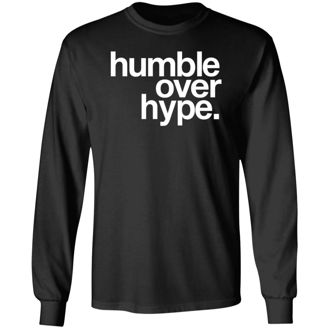 Justin Jefferson Humble Over Hype Sweatshirt Shirt Hoodie - Teechipus