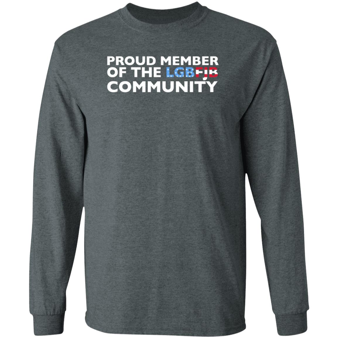 Hodgetwins Store Proud Member Of The Lgbfjb Community Shirt Hoodie Sweatshirt - Teechipus