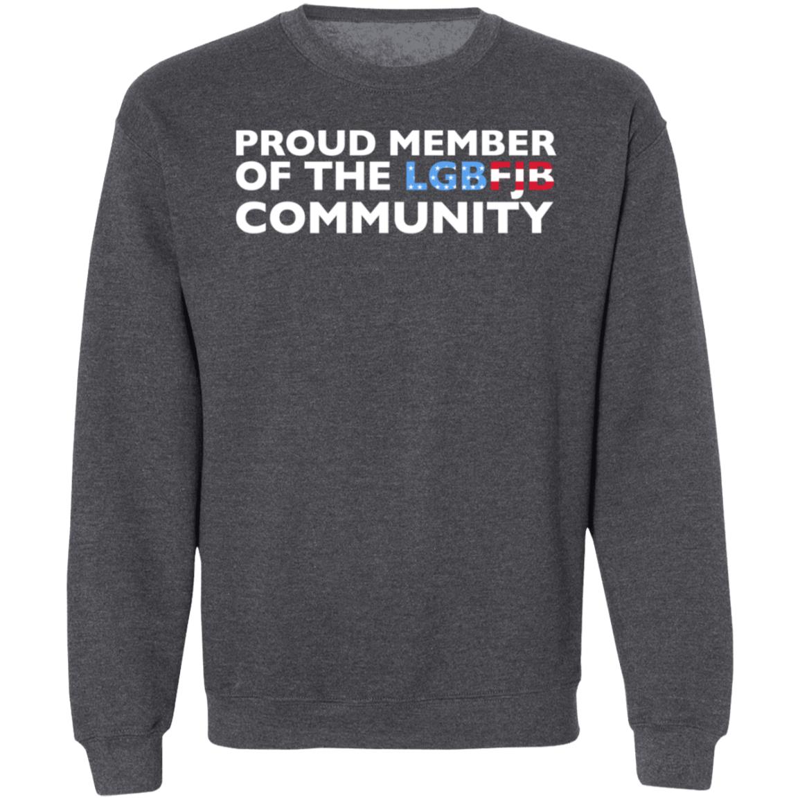 Hodgetwins Store Proud Member Of The Lgbfjb Community Shirt Hoodie Sweatshirt - Teechipus