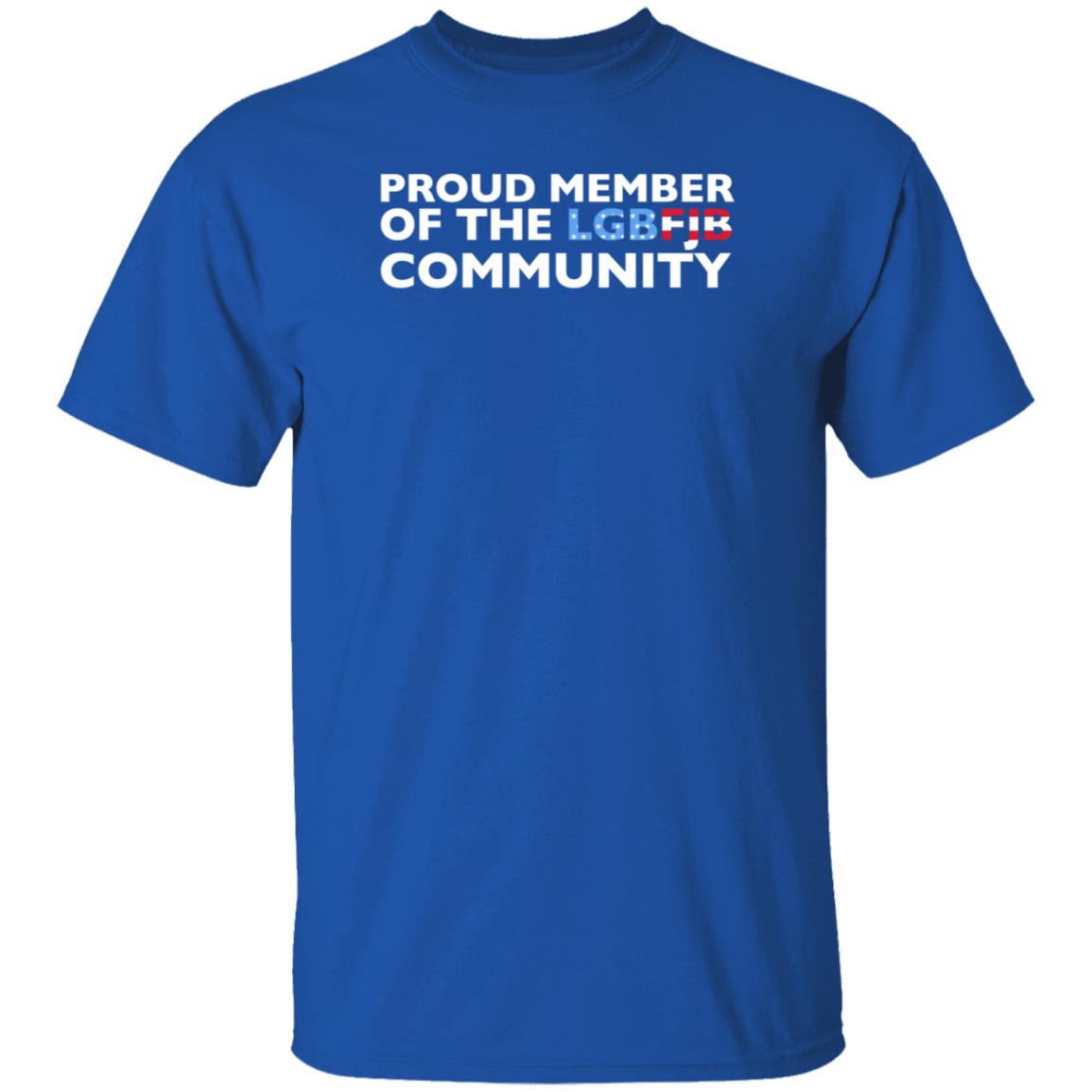 Hodgetwins Store Proud Member Of The Lgbfjb Community Shirt Hoodie Sweatshirt - Teechipus