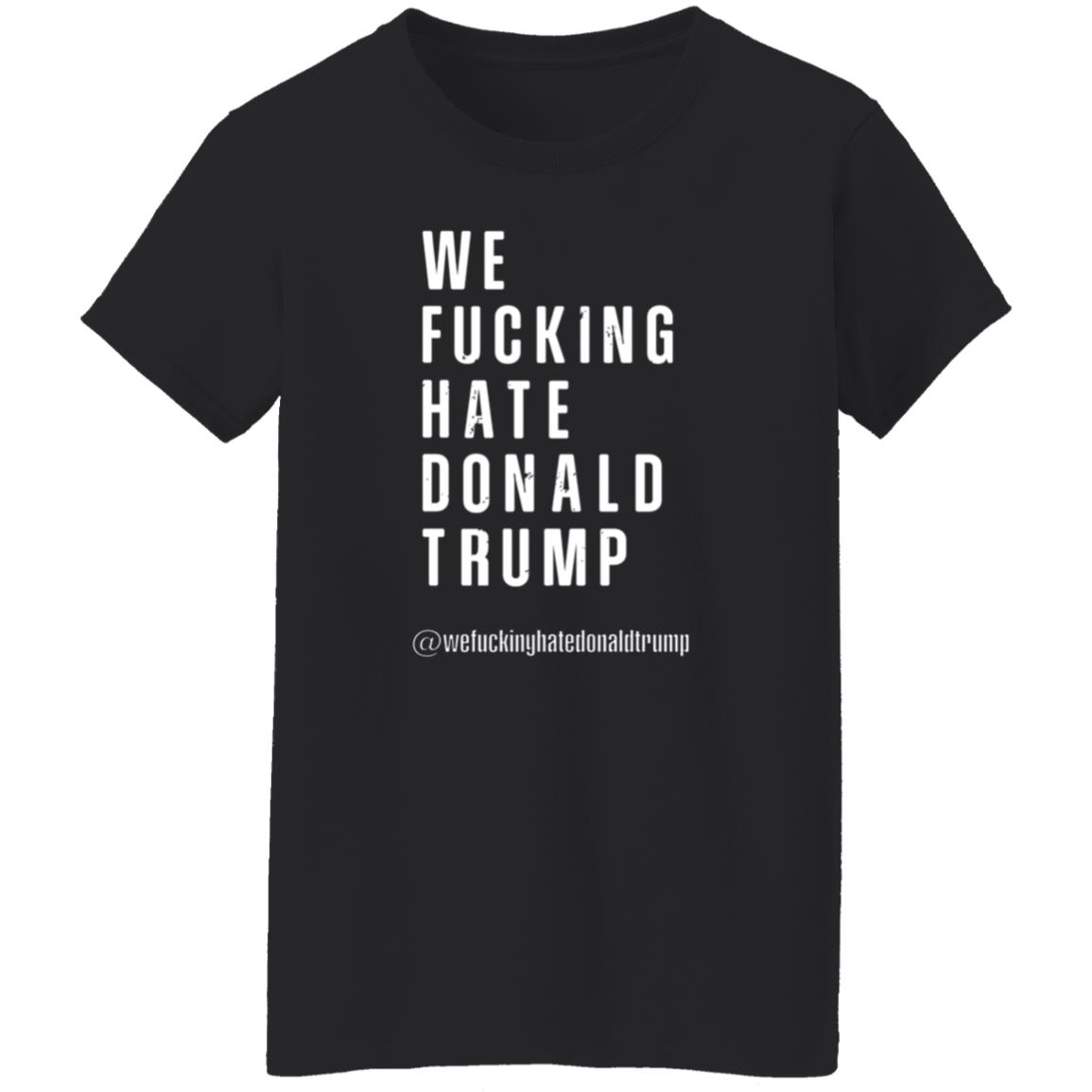 Reesus Patriot We Fucking Hate Donald Trump Shirt Hoodie Sweatshirt - Teechipus