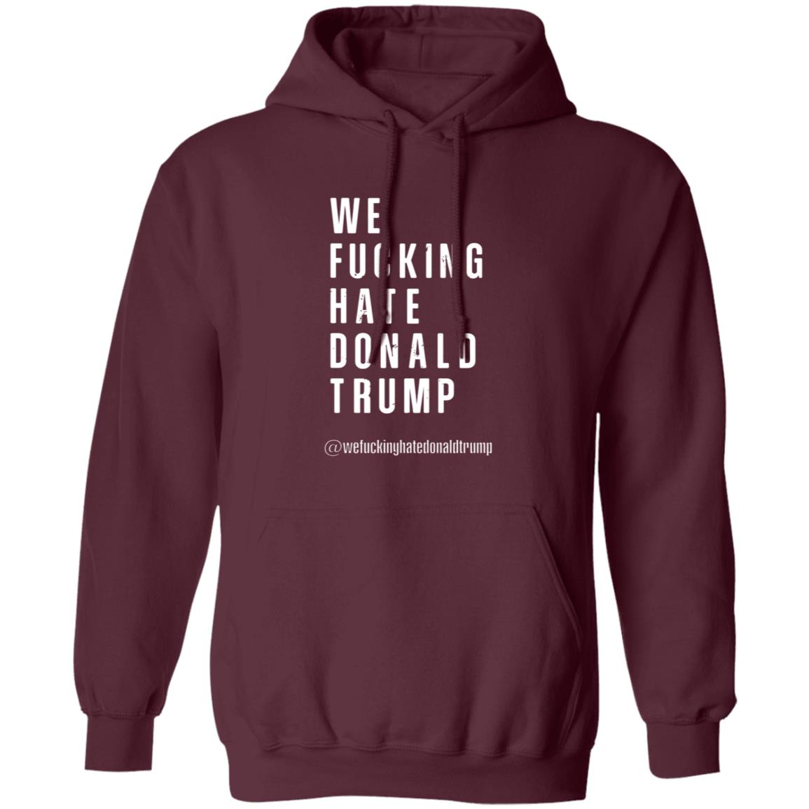 Reesus Patriot We Fucking Hate Donald Trump Shirt Hoodie Sweatshirt - Teechipus