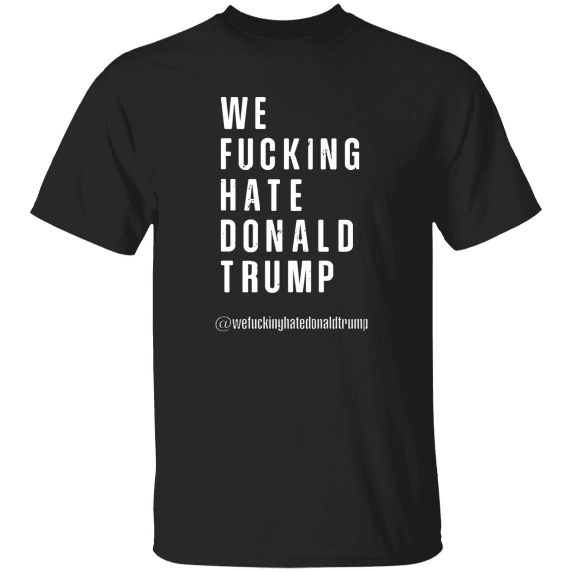 Reesus Patriot We Fucking Hate Donald Trump Shirt Hoodie Sweatshirt - Teechipus