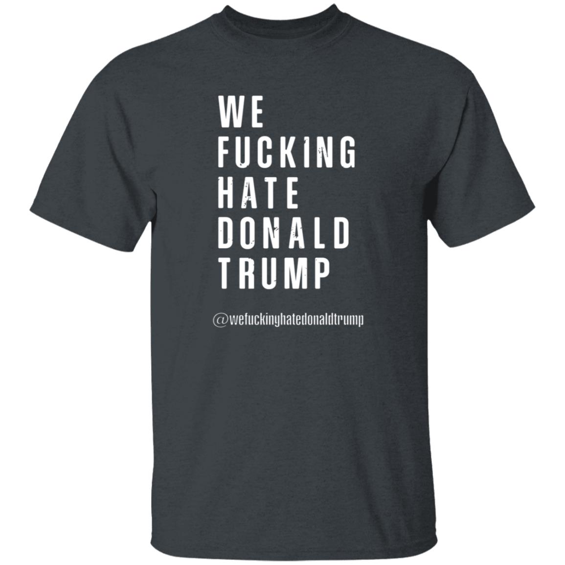 Reesus Patriot We Fucking Hate Donald Trump Shirt Hoodie Sweatshirt - Teechipus