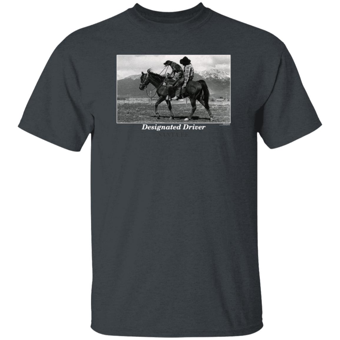 Designated Driver Santa Fe Shirt Vintage Designated Driver Santa Fe Cowboy And Dog Black Shirt Hoodie Sweatshirt - Teechipus
