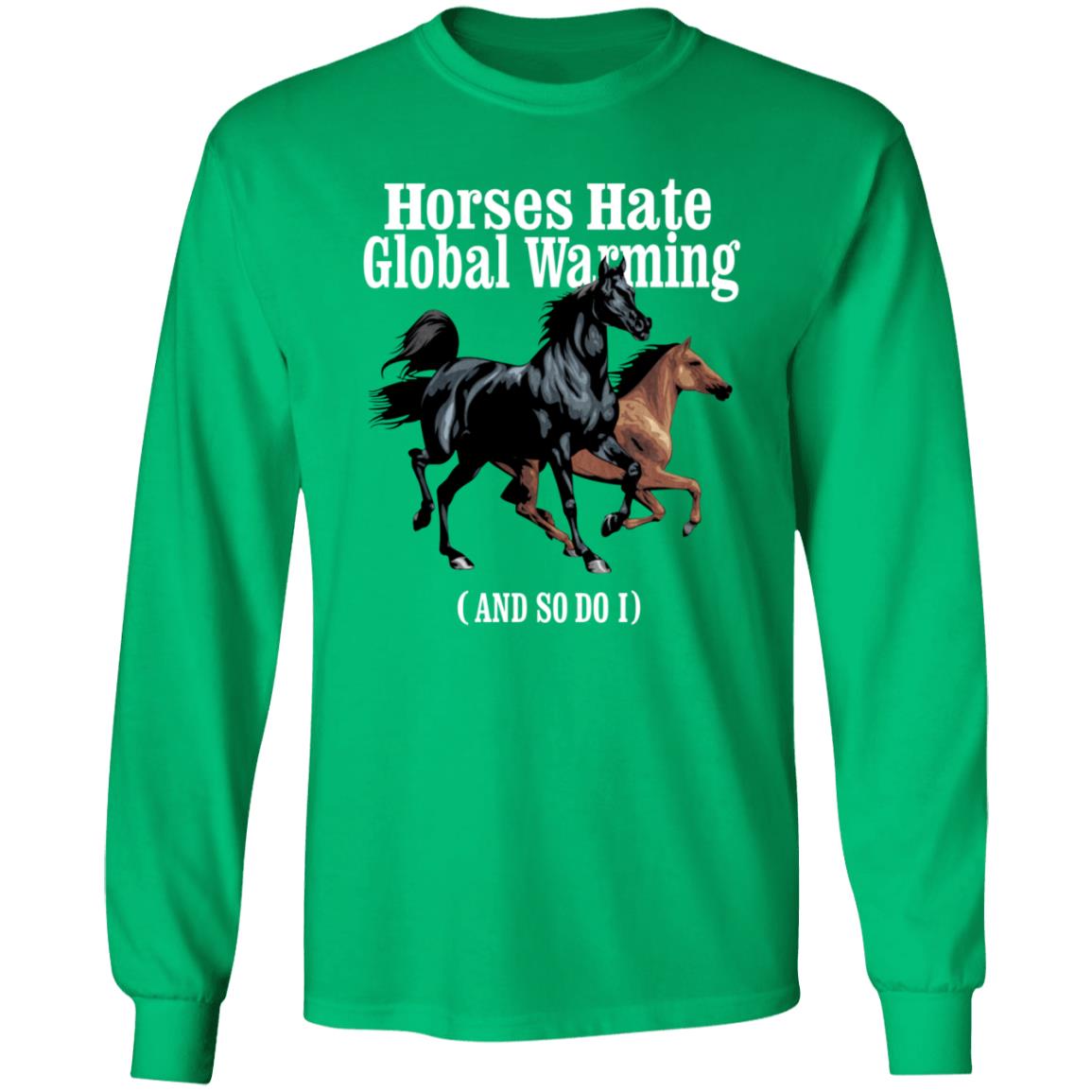 Horses Hate Global Warming And So Do I Shirt Caucasianjamesiskindacute Merch - Teechipus