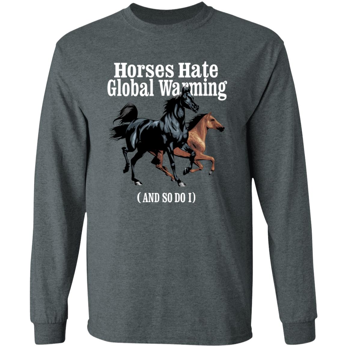 Horses Hate Global Warming And So Do I Shirt Caucasianjamesiskindacute Merch - Teechipus