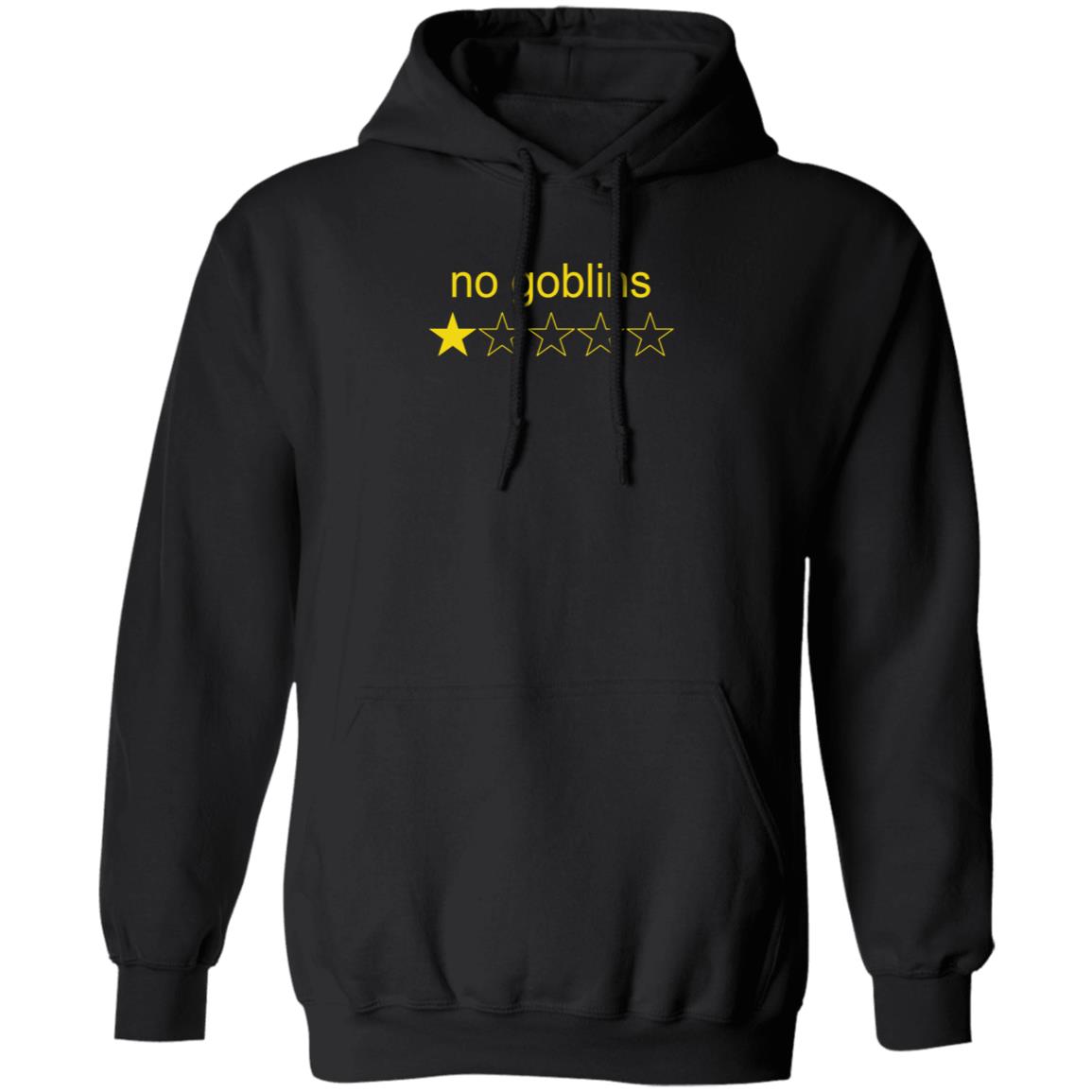Greg Newkirk No Goblins One Star Shirt Hoodie Sweatshirt - Teechipus
