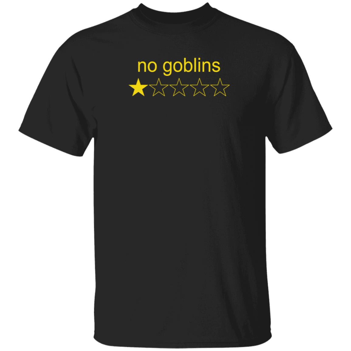 Greg Newkirk No Goblins One Star Shirt Hoodie Sweatshirt - Teechipus