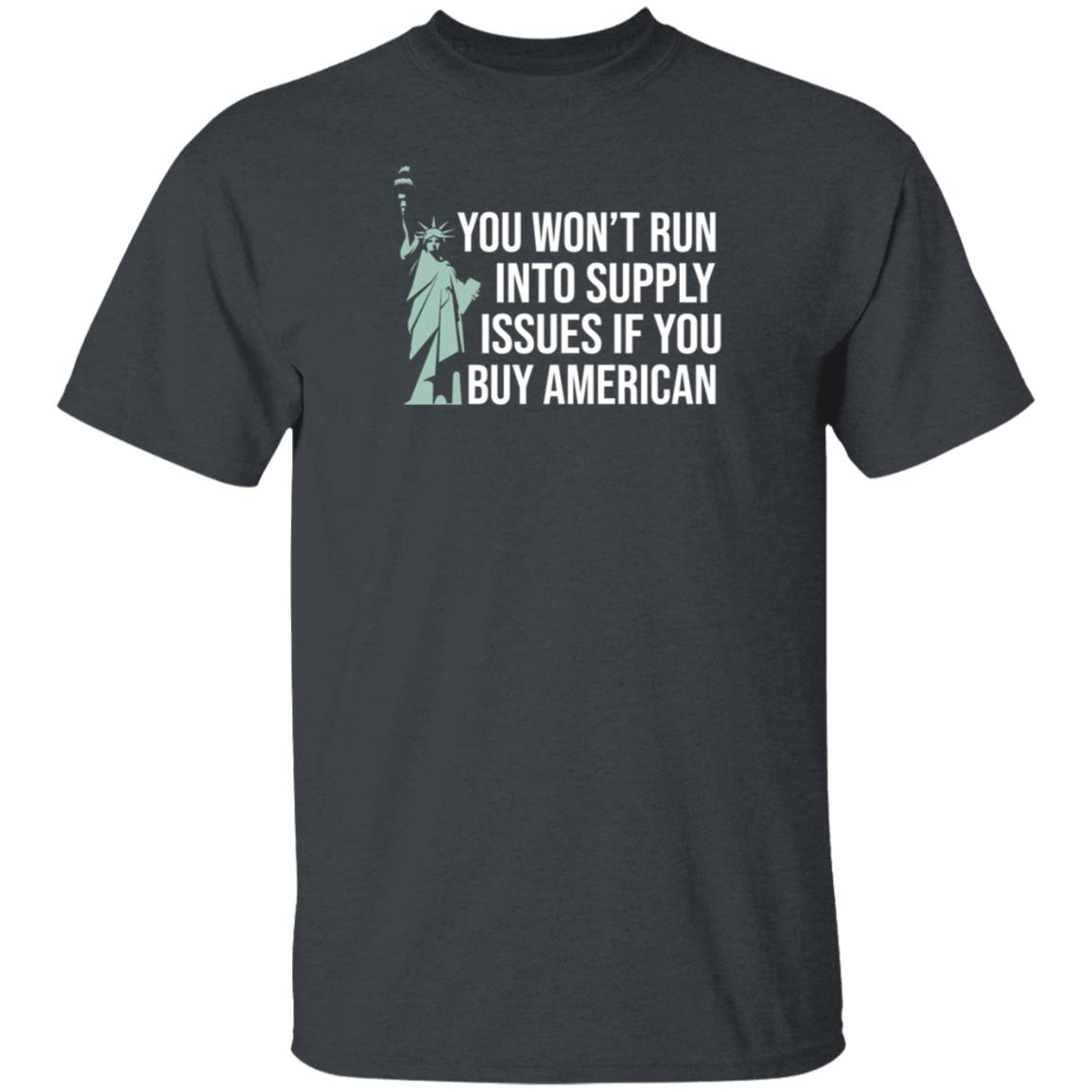 You Won't Run Into Supply Issues If You Buy American Shirt Hoodie Sweatshirt Donald Trump Jr - Teechipus