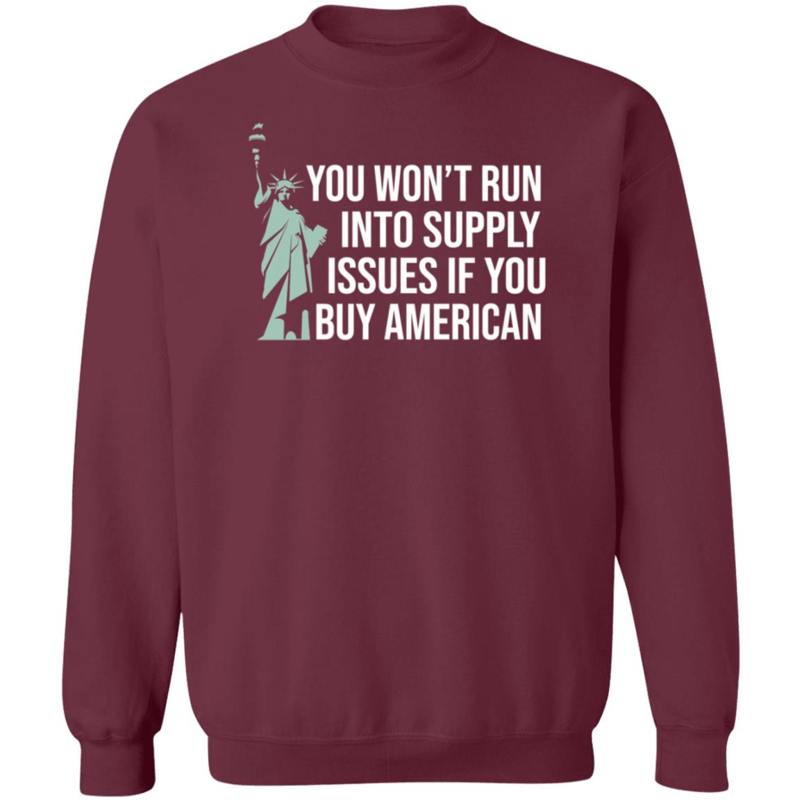 You Won't Run Into Supply Issues If You Buy American Shirt Hoodie Sweatshirt Donald Trump Jr - Teechipus