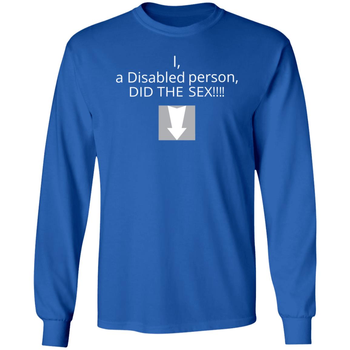 I A Disabled Person Did The Sex Shirt Cocainepoops I A Disabled Person Did The Sex Shirt Hoodie Sweatshirt - Teechipus