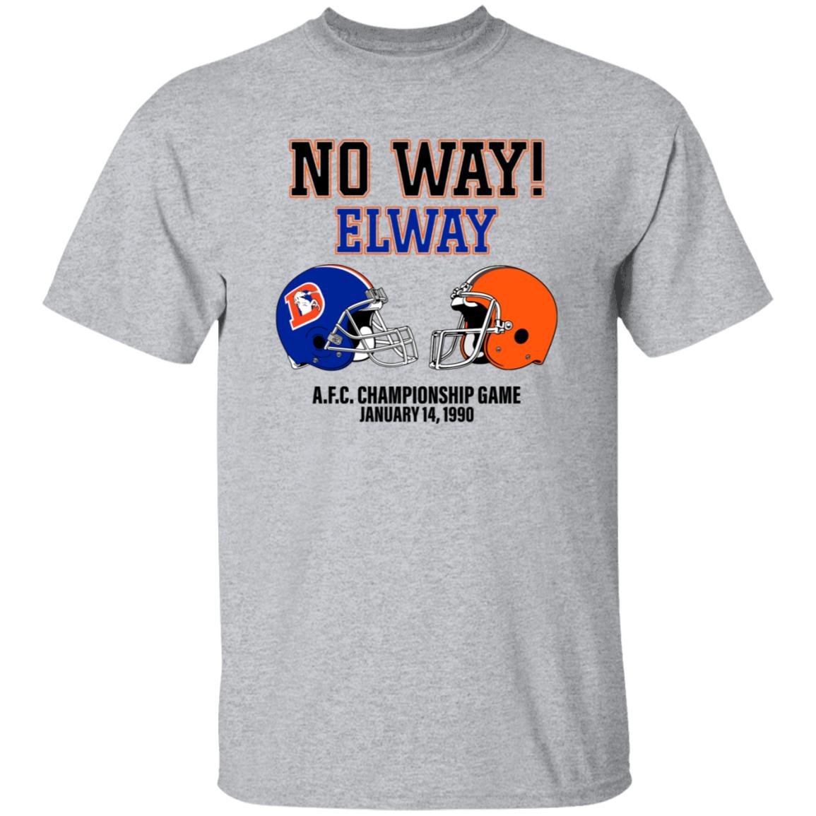 No Way Elway Browns Vs Broncos Afc Championship Game 1990 Shirt - Teechipus