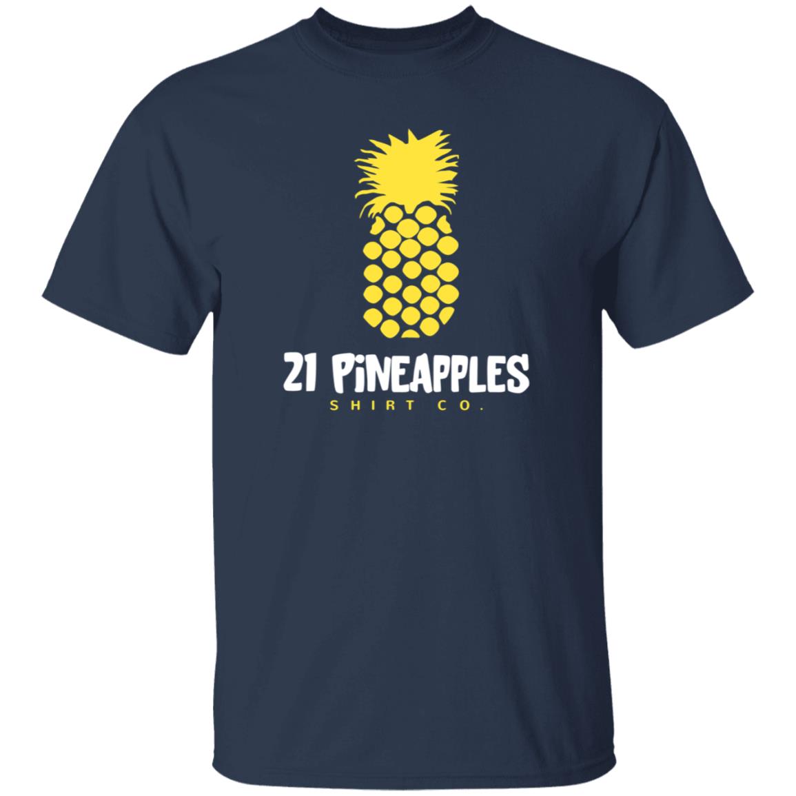 21 Pineapple Shirt Company 21 Pineapple Merch - Teechipus