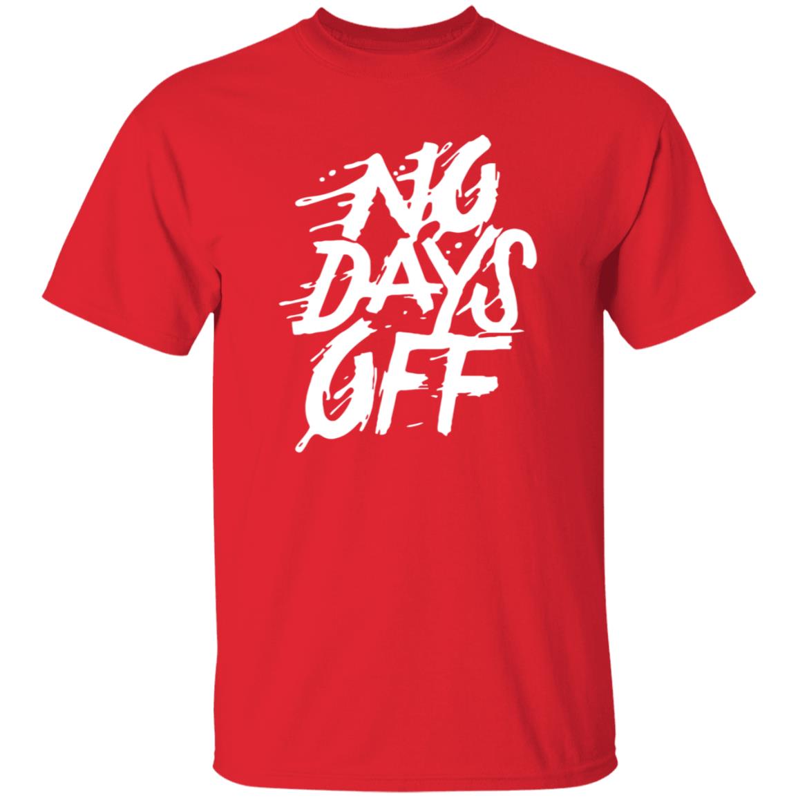 No Days Off Shirt Hoodie Sweatshirt Bl101 Store - Teechipus