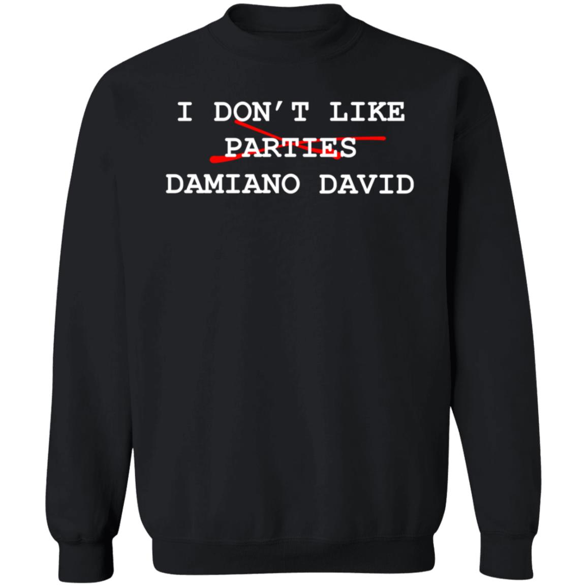 Maneskinofficial I Don't Like Parties Damiano David Shirt Hoodie Sweatshirt - Teechipus