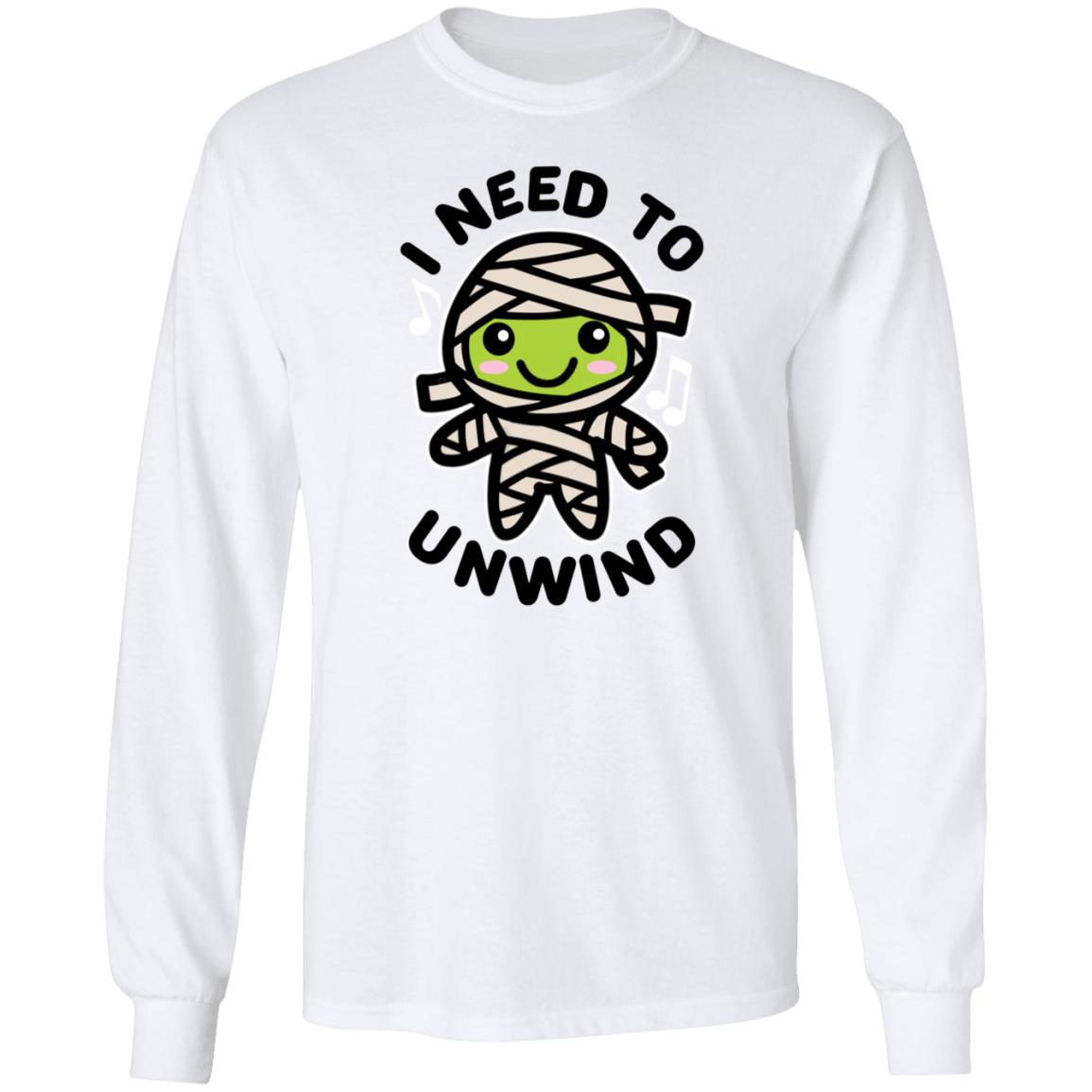 I Need To Unwind Mummy Shirt Shatasha I Need To Unwind Mummy Shirt Hoodie Sweatshirt - Teechipus