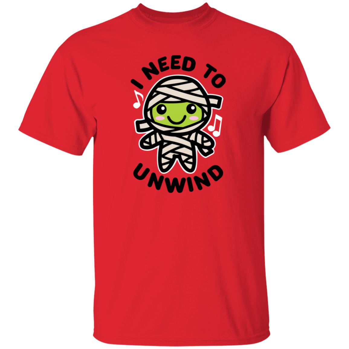 I Need To Unwind Mummy Shirt Shatasha I Need To Unwind Mummy Shirt Hoodie Sweatshirt - Teechipus