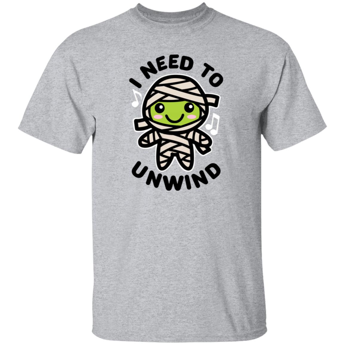 I Need To Unwind Mummy Shirt Shatasha I Need To Unwind Mummy Shirt Hoodie Sweatshirt - Teechipus