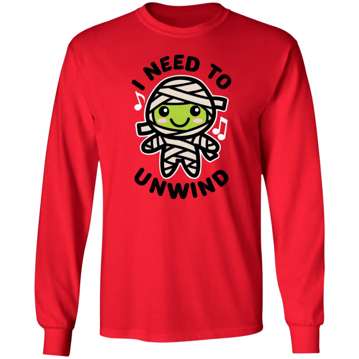 I Need To Unwind Mummy Shirt Shatasha I Need To Unwind Mummy Shirt Hoodie Sweatshirt - Teechipus