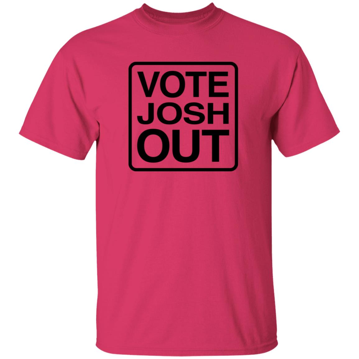 Vote Josh Out Shirt Votejoshout Shop - Teechipus