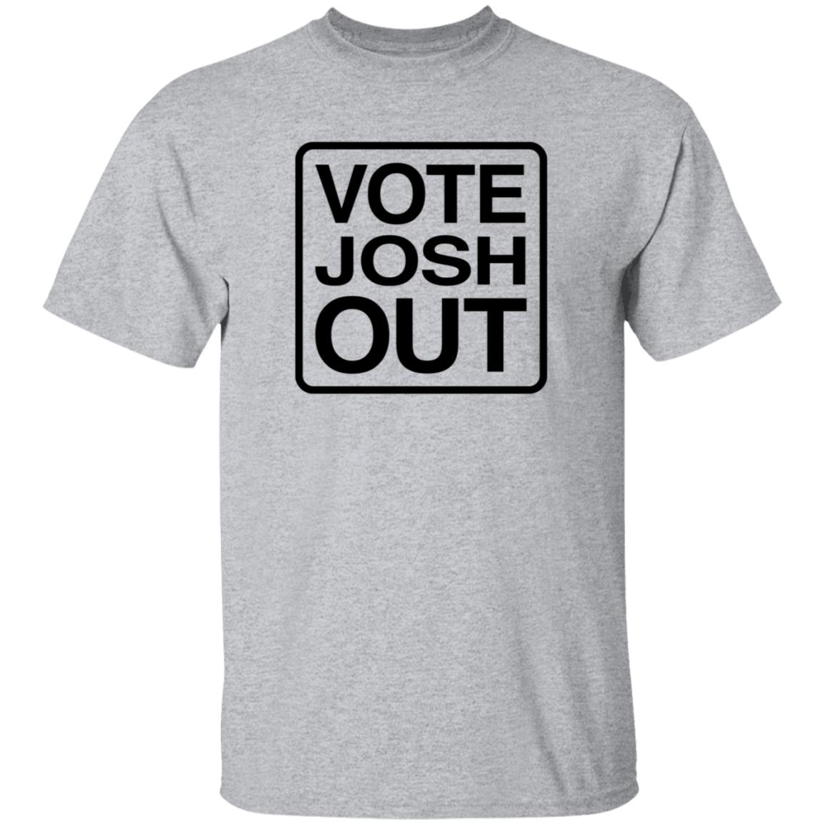 Vote Josh Out Shirt Votejoshout Shop - Teechipus