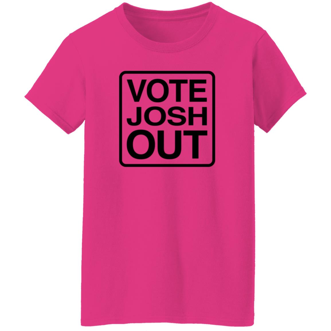 Vote Josh Out Shirt Votejoshout Shop - Teechipus