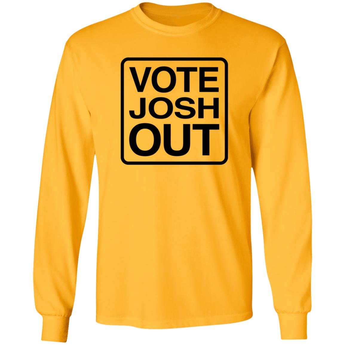 Vote Josh Out Shirt Votejoshout Shop - Teechipus