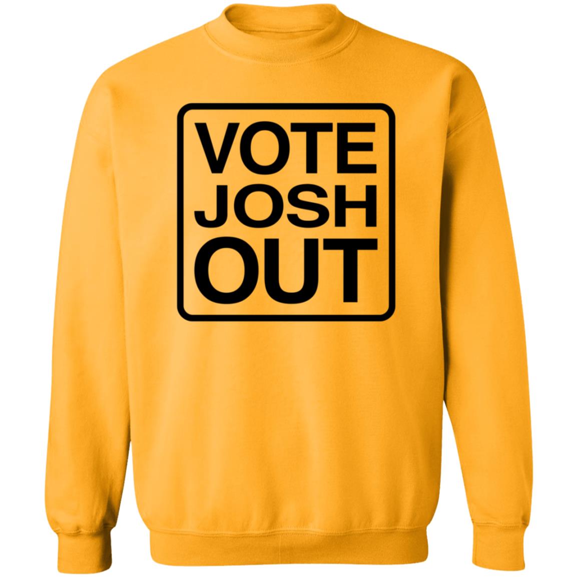 Vote Josh Out Shirt Votejoshout Shop - Teechipus
