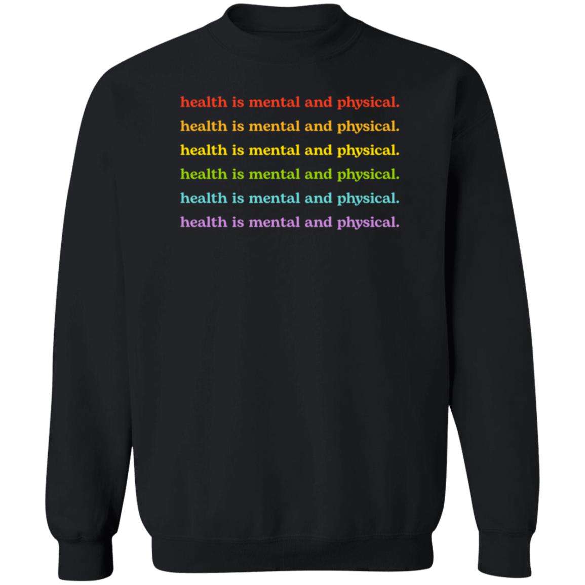 Jessie Paege Health Is Mental And Physical Shirt Hoodie Sweatshirt - Teechipus