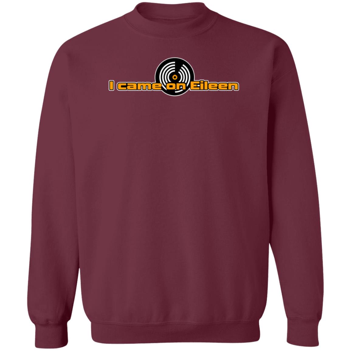 I Came On Eileen Shirt Dannyderusso I Came On Eileen Shirt Hoodie Sweatshirt - Teechipus