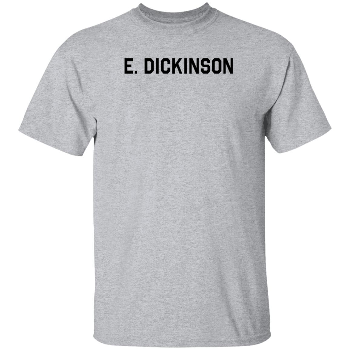 E Dickinson Sweatshirt Hailee Steinfeld E Dickinson Sweatshirt - Teechipus
