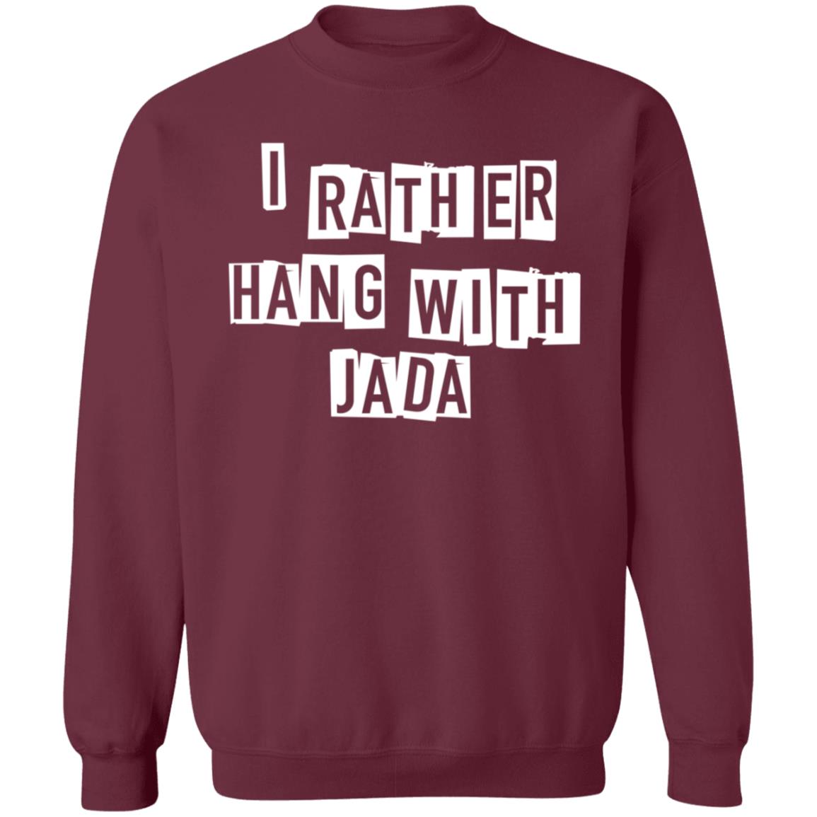 Future I Rather Hang With Jada Hoodie Shop Fbg - Teechipus
