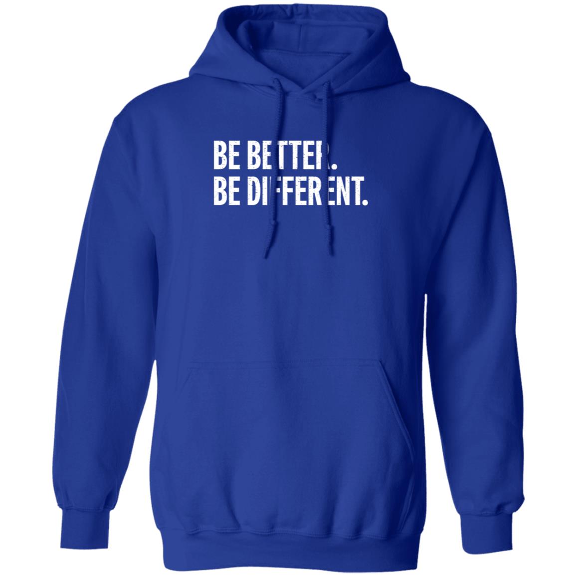Be Better Be Different Shirt Andy Rochon Be Better Be Different Shirt Hoodie Sweatshirt - Teechipus
