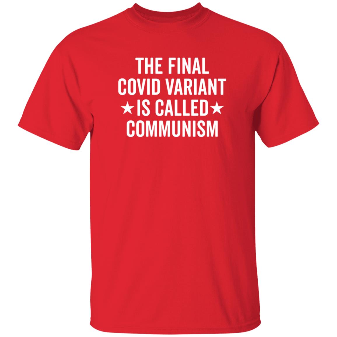 Unvaxxed Sperm The Final Covid Variant Is Called Communism Shirt Hoodie Sweatshirt - Teechipus