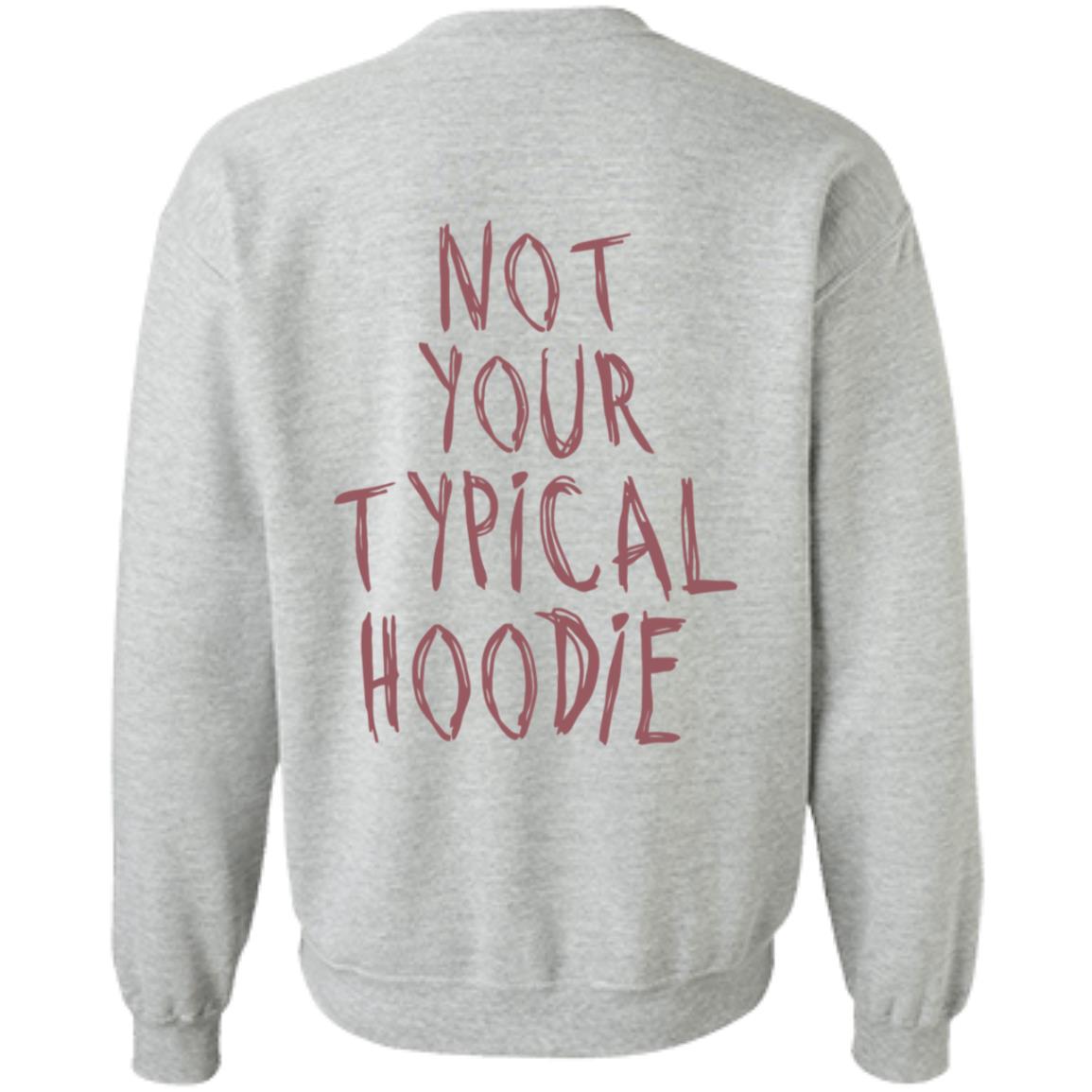 Hoodieku Not Your Typical Hoodie - Teechipus
