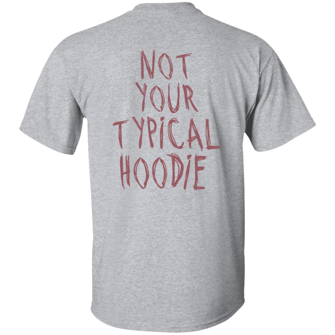 Hoodieku Not Your Typical Hoodie - Teechipus