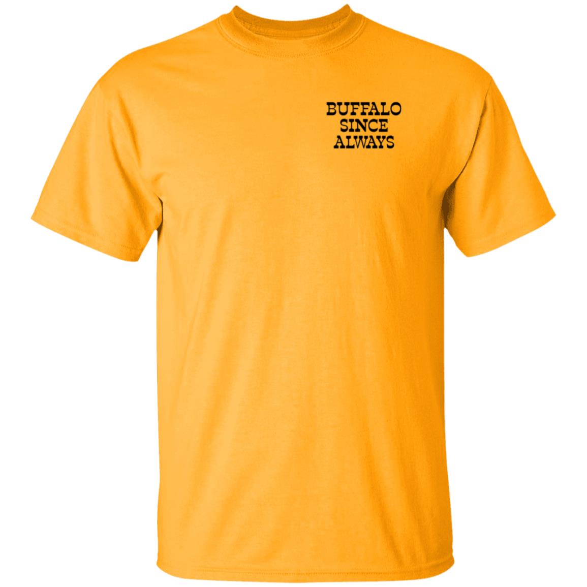 Buffalo Since Always Long Sleeve T Shirt Nate Geary Buffalo Since Always Shirt Hoodie Sweatshirt - Teechipus