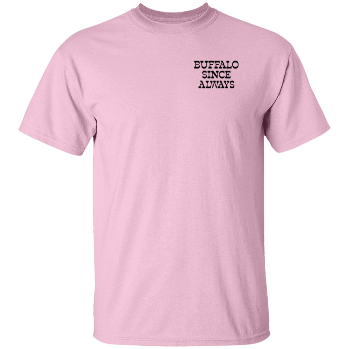 Buffalo Since Always Long Sleeve T Shirt Nate Geary Buffalo Since Always Shirt Hoodie Sweatshirt - Teechipus