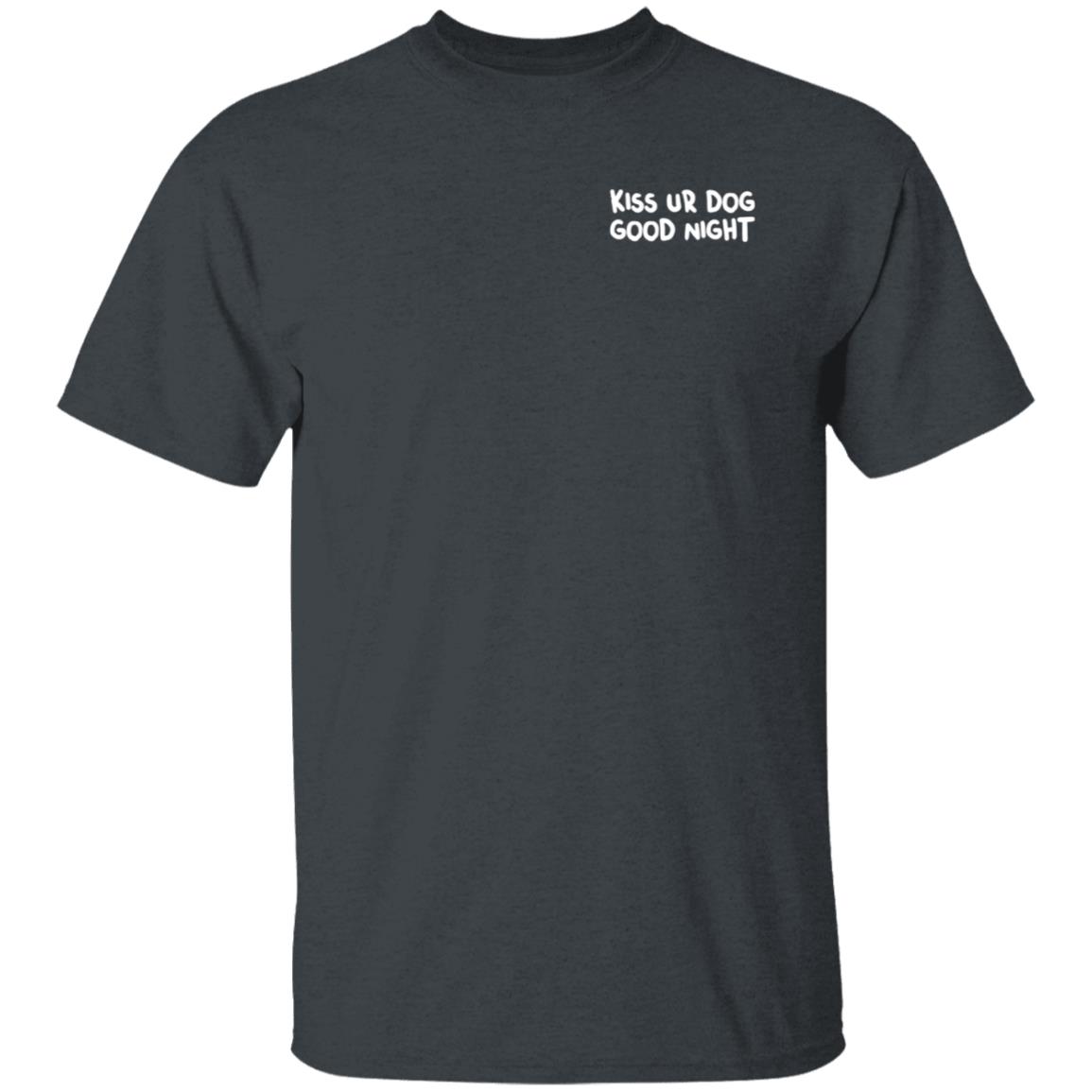 Kiss Ur Dog Good Night Shirt Pavlov The Corgi Merch - Teechipus