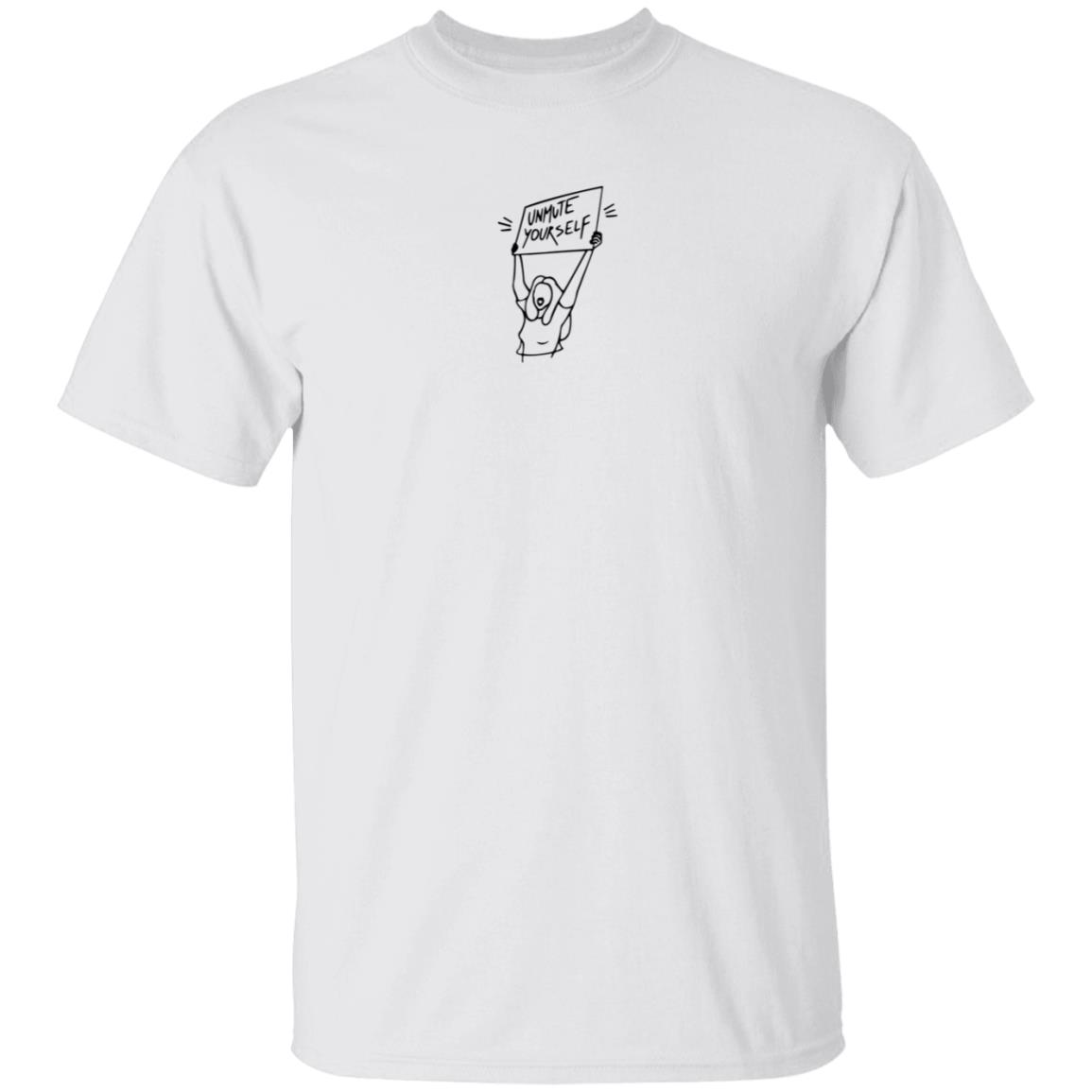 Unmute Yourself Shirt Unown Fashion Merch - Teechipus